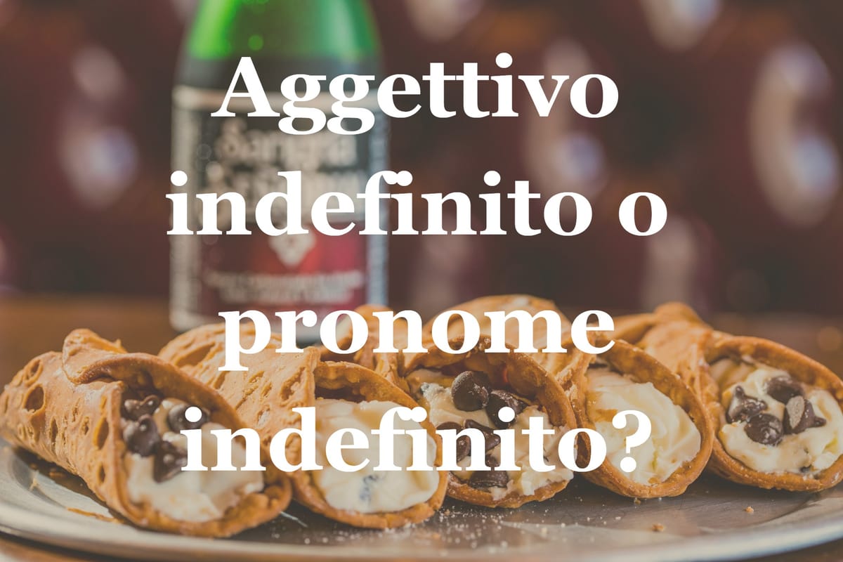 🤔 Aggettivo o pronome indefinito? Каква е разликата между тях?