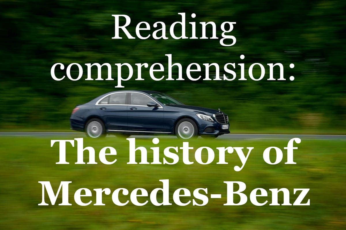 🚗 Reading Comprehension: The history of Mercedes-Benz (Историята на Мерцедес-Бенц)